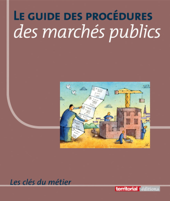 Le guide des procédures des marchés publics