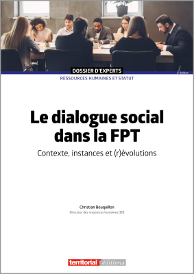 Le dialogue social dans la FPT