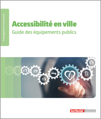 Accessibilité en ville : guide des équipements publics