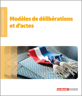 Modèles de délibérations et d'actes