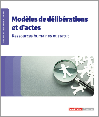 Modèles de délibérations : Ressources humaines et statut