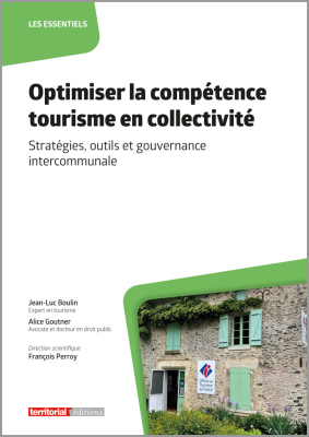 Optimiser la compétence tourisme en collectivité