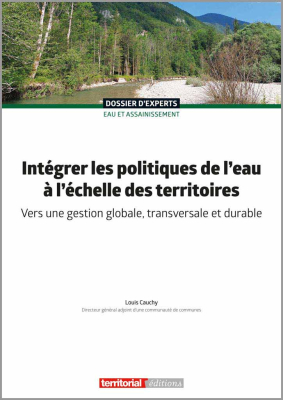 Intégrer les politiques de l'eau à l'échelle des territoires