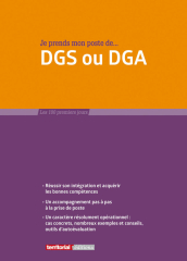 Je prends mon poste de DGS ou DGA 