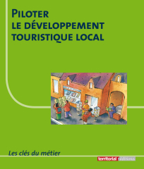 Piloter le développement touristique local