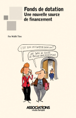 Fonds de dotation - Une nouvelle source de financement