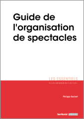 Guide de l'organisation de spectacles