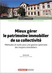 Mieux gérer le patrimoine immobilier de sa collectivité