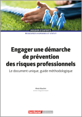 Engager une démarche de prévention des risques professionnels