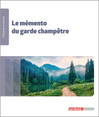 Le mémento du garde champêtre