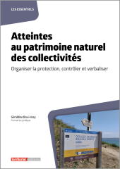 Atteintes au patrimoine naturel des collectivités