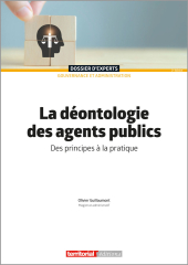 La déontologie des agents publics