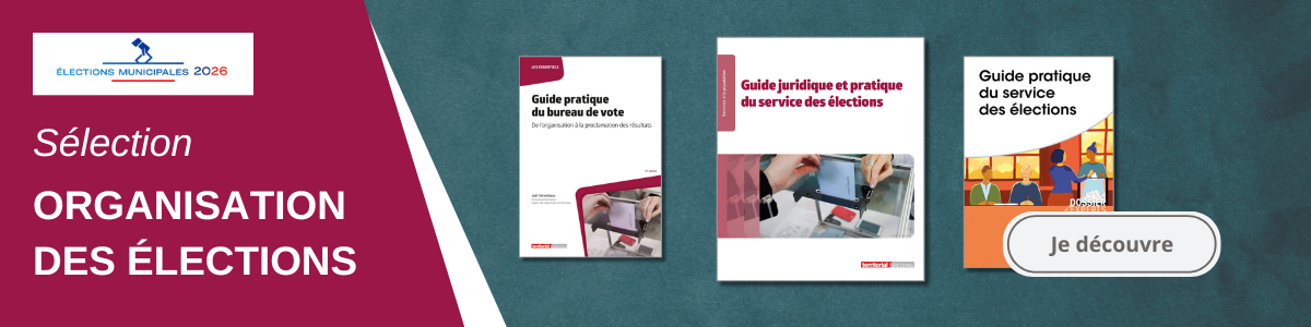 Territorial - Organisation des élections Territorial - Organisation des élections