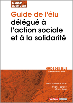 Guide de l'élu délégué à l'action sociale et à la solidarité