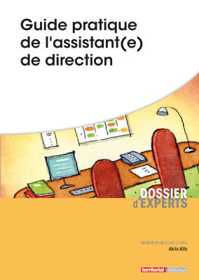 Guide pratique de l'assistant(e) de direction