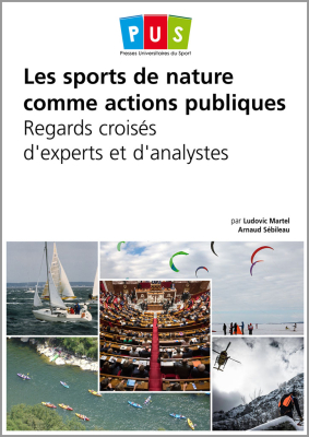 Les sports de nature comme actions publiques - Regards croisés d'experts et d'analystes